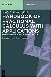 Handbook of Fractional Calculus with Applications: Applications in Physics, Part A