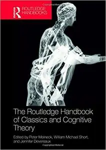 The Routledge Handbook of Classics and Cognitive Theory