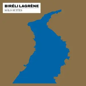 Biréli Lagrène - Solo Suites (2022)