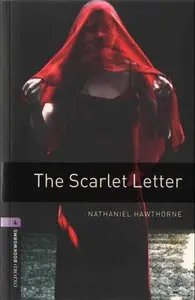 The Scarlet Letter: 1400 Headwords (Oxford Bookworms ELT) + Audio (Repost)