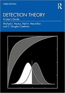 Detection Theory: A User's Guide Ed 3