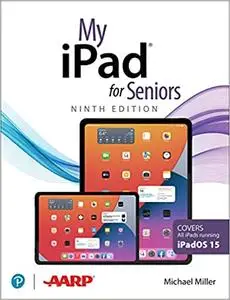 My iPad for Seniors, 9th Edition