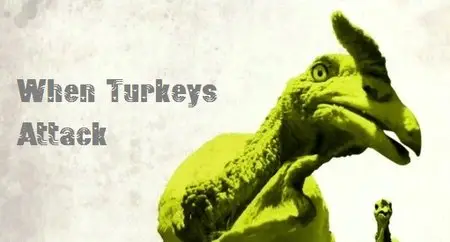 Animal Planet - When Turkeys Attack (2014)