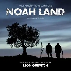 Leon Gurvitch - Noah Land (Original Motion Picture Soundtrack) (2019) [Official Digital Download]