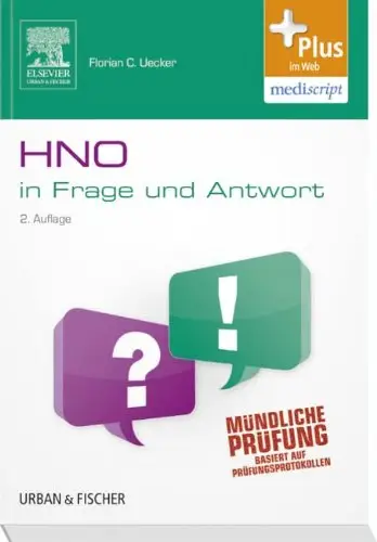 Hals-Nasen-Ohren-Heilkunde in Frage und Antwort, 2 Auflage