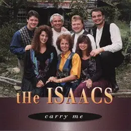 The Isaacs - Carry Me (1994)