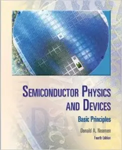 Semiconductor Physics And Devices: Basic Principles, 4th edition