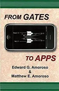 From Gates to Apps: An Introduction to Computer Science