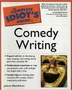 The Complete Idiot's Guide to Comedy Writing [Repost]