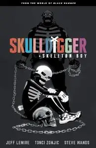 Dark Horse-Skulldigger And Skeleton Boy From The World Of Black Hammer 2021 Hybrid Comic eBook