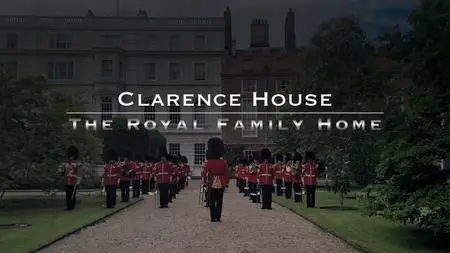 Ch5. - Clarence House: A Royal Residence (2024)