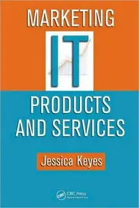 Marketing IT Products and Services (repost)