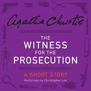 «The Witness for the Prosecution» by Agatha Christie