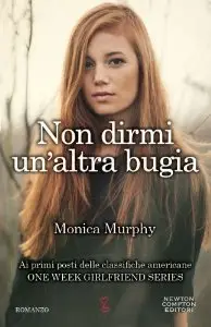 Non Dirmi Un'altra Bugia di Monica Murphy