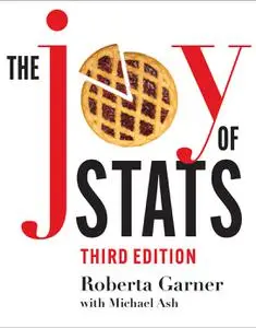 The Joy of Stats: A Short Guide to Introductory Statistics in the Social Sciences, 3rd Edition