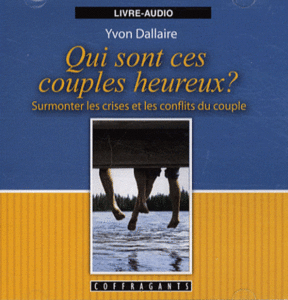 Yvon Dallaire - Qui sont ces couples heureux? (2006)