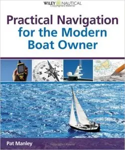 Practical Navigation for the Modern Boat Owner (Repost)
