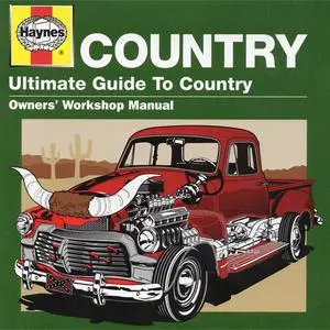VA - Haynes: Ultimate Guide To Country (2CD) (2011) {Sony Music UK}