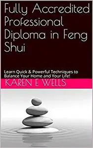 Fully Accredited Professional Diploma in Feng Shui