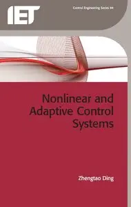 Nonlinear and Adaptive Control Systems (repost)