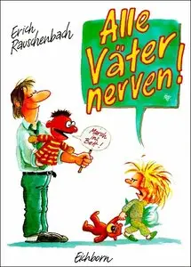 Alle Vater Nerven