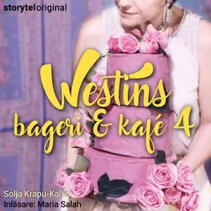 «Westins bageri & kafé - S4E4» by Solja Krapu-Kallio