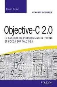 Objective-C 2.0 : Le langage de programmation Iphone et Cocoa sur MAC OS X