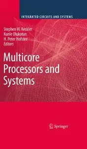 Multicore Processors and Systems (repost)