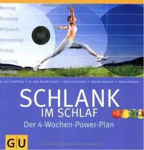 Schlank im Schlaf. Der 4-Wochen-Power-Plan [Repost]