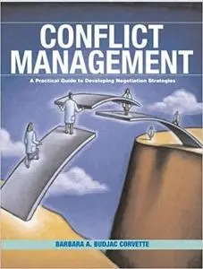 Conflict Management: A Practical Guide to Developing Negotiation Strategies [Repost]