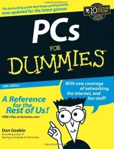 PCs For Dummies (10th edition) (Repost)