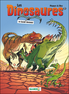 Les Dinosaures - Tome 02