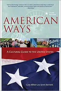 American Ways: A Cultural Guide to the United States of America Ed 3