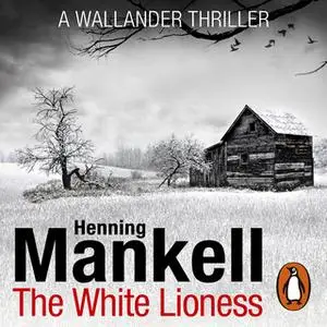«The White Lioness» by Henning Mankell