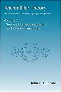 Teichmuller Theory Volume 2: Surface Homeomorphisms and Rational Functions