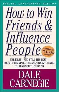 Dale Carnegie - How To Win Friends and Influence People (audiobook)