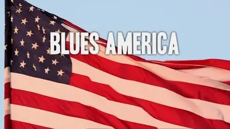 BBC - Blues America (2013)