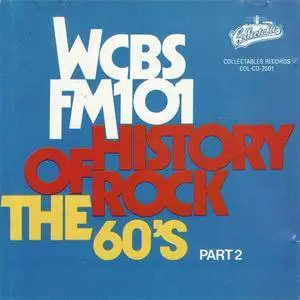 VA - WCBS-FM-101: The History Of Rock (The 60's, Part 2) (1991) {Collectables}