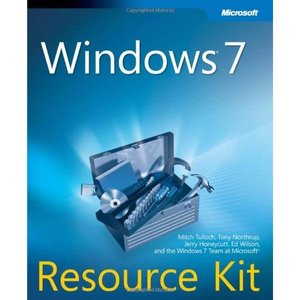 Windows 7 Resource Kit (Repost)   