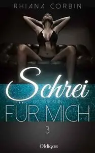 Rhiana Corbin - Schrei für mich 03