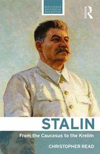 Stalin : From the Caucasus to the Kremlin