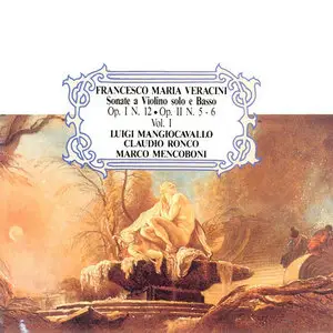 Francesco Antoni Bonporti - Concertini e Serenate & Francesco Maria Veracini - Sonate