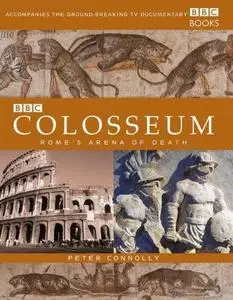 Colosseum: Rome’s Arena of Death (Repost)