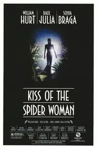 Kiss Of The Spider Woman (1985)