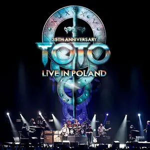 Toto - 35th Anniversary Tour: Live In Poland (2014) [Blu-Ray Rip 24 bit/96kHz]