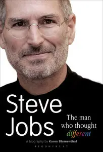 Steve Jobs: The Man Who Thought Different (repost)