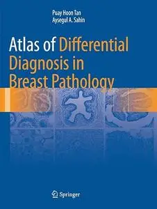 Atlas of Differential Diagnosis in Breast Pathology (Repost)