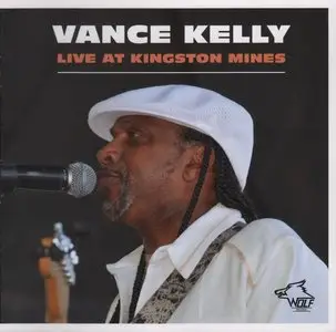 Vance Kelly - Live At Kingston Mines (2014) RE-UP