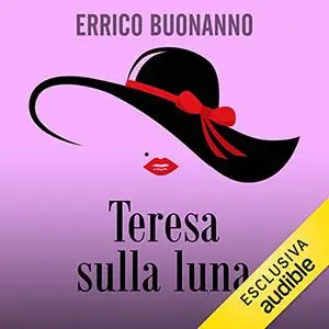 «Teresa sulla Luna» by Errico Buonanno