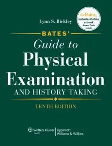 Bates' Guide to Physical Examination and History Taking (repost)